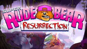 Cover for Super Rude Bear Resurrection.