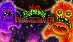 Cover for Alien Zombie Megadeath.