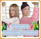 Cover for Tokyo Crash Mobs.