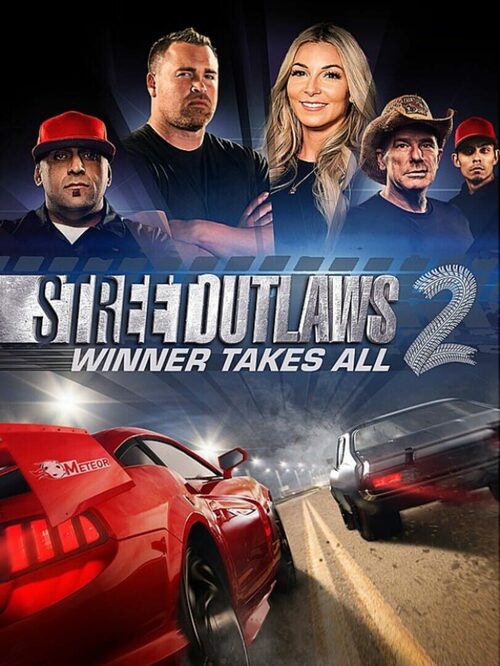 Cover for Street Outlaws 2: Winner Takes All.