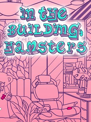 Cover for IN THE BUILDING: HAMSTERS.