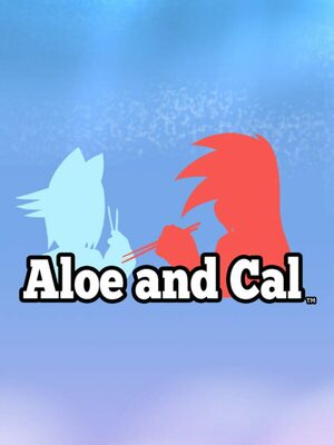 Cover for Aloe and Cal.