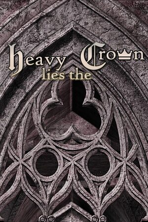 Cover for Heavy Lies the Crown.