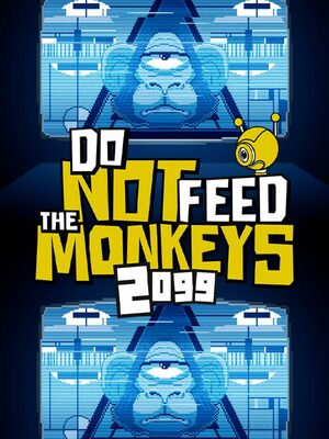 Cover for Do Not Feed the Monkeys 2099.