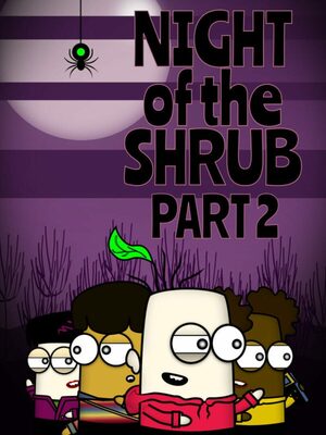 Cover for Night of the Shrub Part 2.