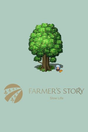 Cover for The Farmer's Story of Slow Life.