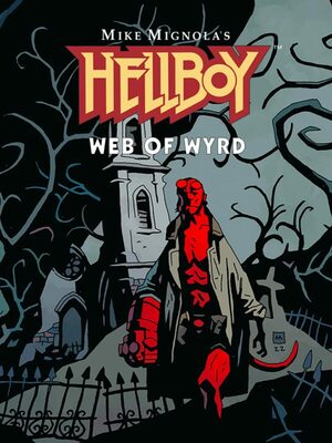 Cover for Hellboy: Web of Wyrd.