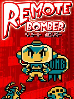 Cover for Pixel Game Maker Series Remote Bomber.