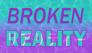 Cover for Broken Reality.
