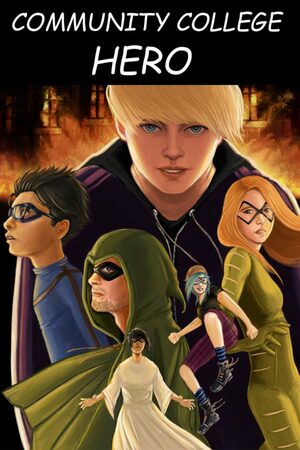 Cover for Community College Hero: Trial by Fire.