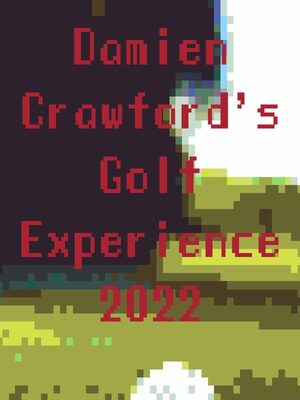 Cover for Damien Crawford's Golf Experience 2022.