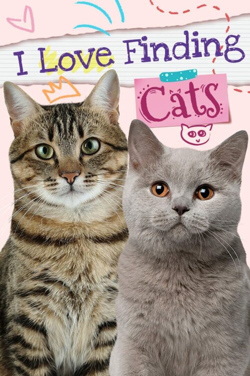 Cover for I Love Finding Cats.