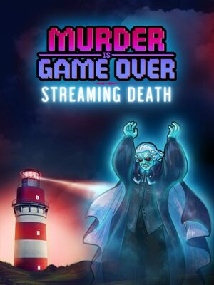 Cover for Murder is Game Over: Streaming Death.