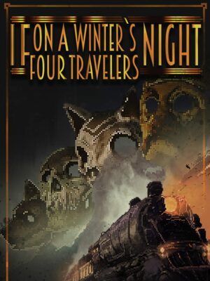 Cover for If On A Winter's Night, Four Travelers.