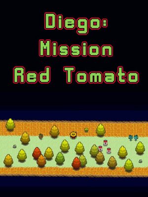 Cover for Diego: Mission Red Tomato.