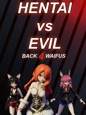 Cover for Hentai vs Evil: Back 4 Waifus.