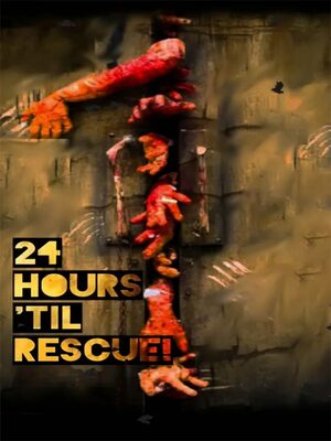 Cover for 24 Hours 'til Rescue.