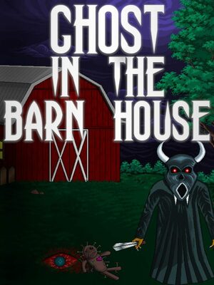 Cover for Ghost In The Barn House.