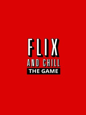 Cover for Flix and Chill.