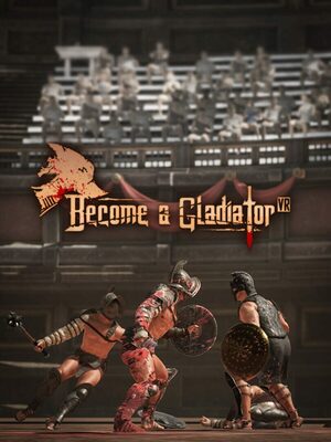 Cover for Become a Gladiator VR : 1v1 PVP.