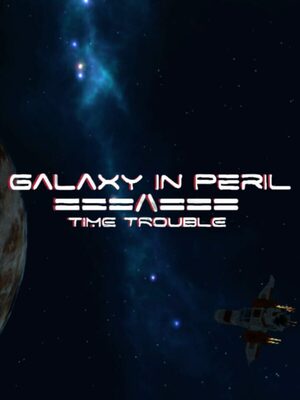 Cover for Galaxy in Peril: Time Trouble.
