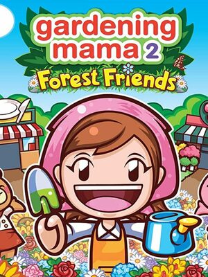 Cover for Gardening Mama 2: The Forest Friends.