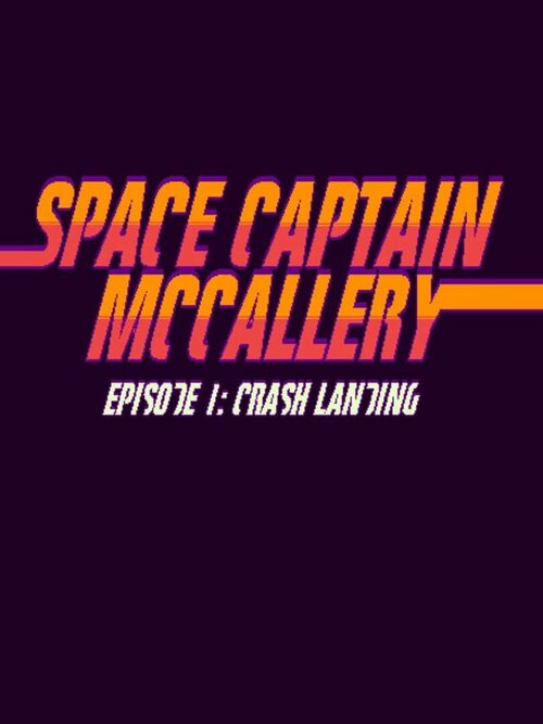 Cover for Space Captain McCallery - Episode 1: Crash Landing.