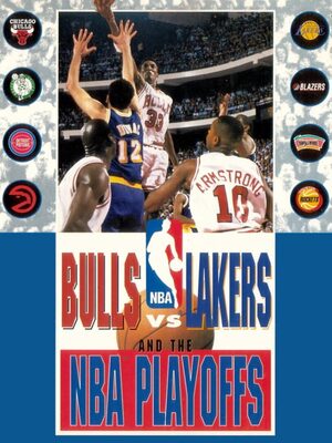 Cover for Bulls versus Lakers and the NBA Playoffs.