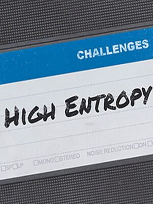 Cover for High Entropy: Challenges.