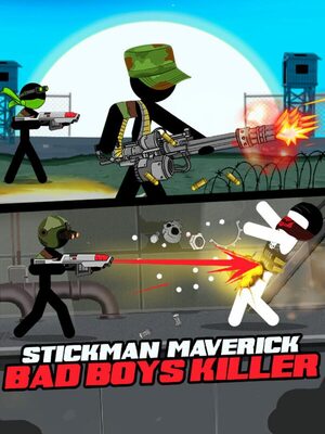 Cover for Stickman Maverick : Bad Boys Killer.