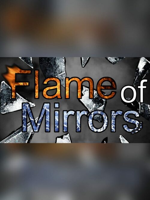 Cover for Flame of Mirrors.