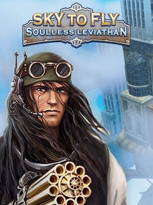 Cover for Sky to Fly: Soulless Leviathan.
