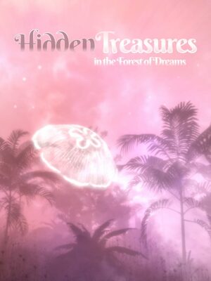 Cover for Hidden Treasures in the Forest of Dreams.