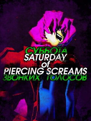 Cover for Saturday of Piercing Screams.