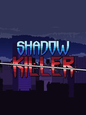 Cover for Shadow Killer.