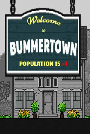 Cover for Welcome to Bummertown.
