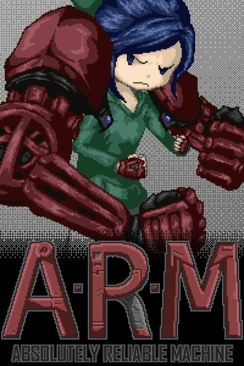 Cover for A.R.M.: Absolutely Reliable Machine.