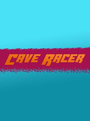 Cover for Cave Racer.