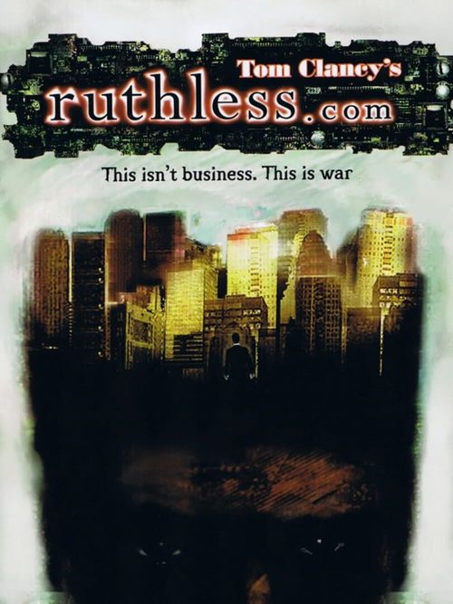 Cover for Tom Clancy's ruthless.com.