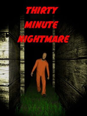 Cover for Thirty Minute Nightmare.
