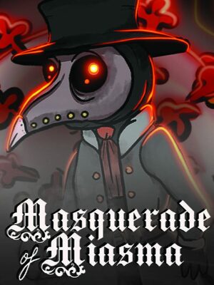 Cover for Masquerade of Miasma.