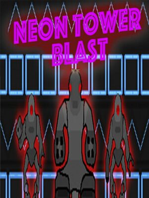 Cover for Neon Tower Blast.