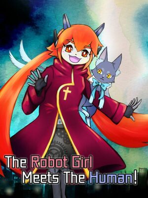 Cover for The Robot Girl Meets The Human!.