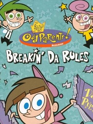 Cover for The Fairly OddParents: Breakin' da Rules.