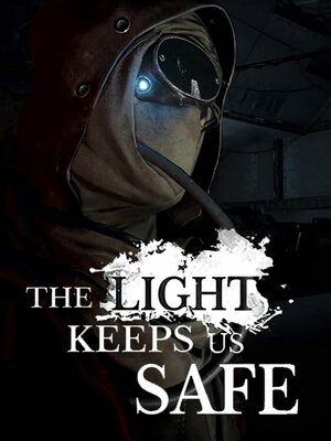Cover for The Light Keeps Us Safe.