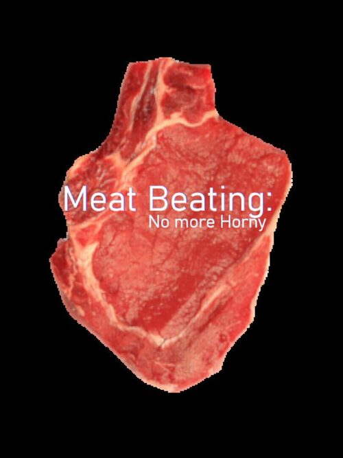 Cover for Meat Beating: No More Horny.