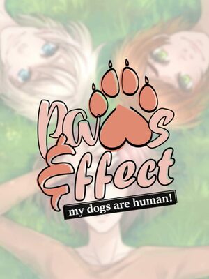 Cover for Paws & Effect: My Dogs Are Human!.