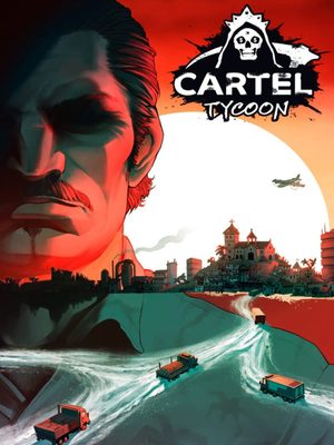 Cover for Cartel Tycoon.