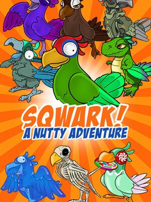 Cover for Sqwark! A Nutty Adventure.