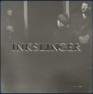 Cover for Inkslinger.